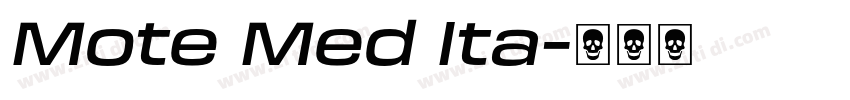 Mote Med Ita字体转换